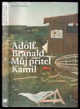 Adolf Branald: Můj přítel Kamil