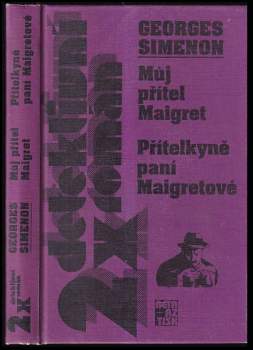 Můj přítel Maigret ; Přítelkyně paní Maigretové
