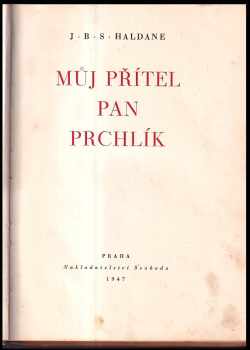 J. B. S Haldane: Můj přítel pan Prchlík