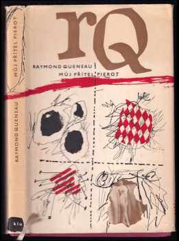 Raymond Queneau: Můj přítel Pierot