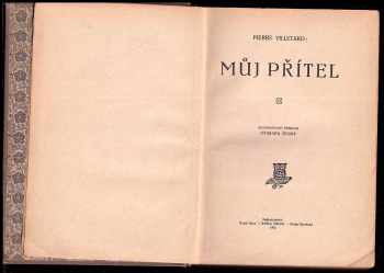 Pierre Villetard: Můj přítel