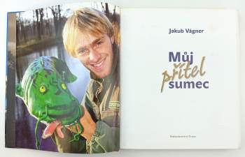 Jakub Vágner: Můj přítel sumec