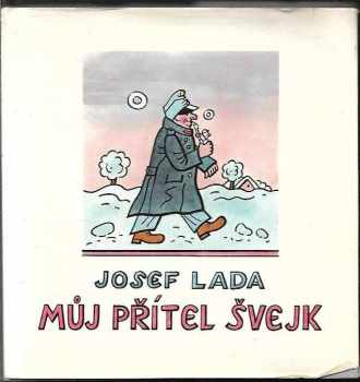 Jaroslav Hašek: Můj přítel Švejk