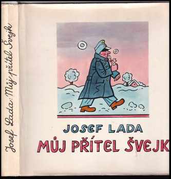 Josef Lada: Můj přítel Švejk