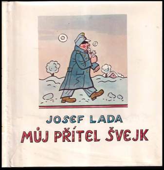 Josef Lada: Můj přítel Švejk