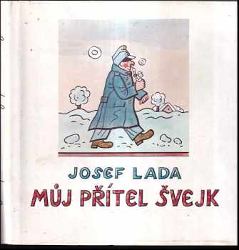 Josef Lada: Můj přítel Švejk