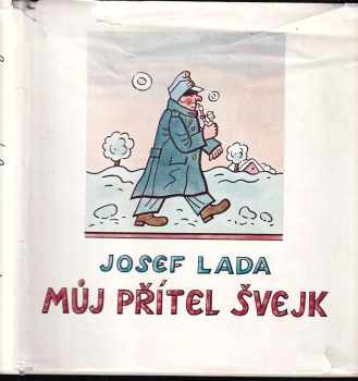 Můj přítel Švejk - Josef Lada (1983, Svoboda) - ID: 673070