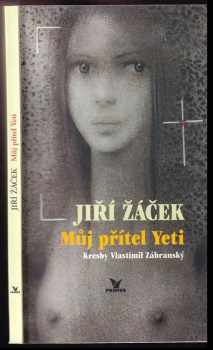 Jiří Žáček: Můj přítel Yeti