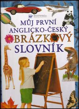 Můj první anglicko-český obrázkový slovník