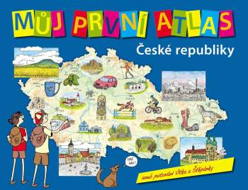 Můj první atlas České republiky, aneb, Putování Vítka a Štěpánky