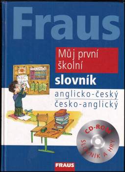 Můj první školní slovník : anglicko-český, česko-anglický