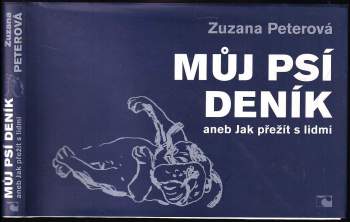 Můj psí deník, aneb, Jak přežít s lidmi
