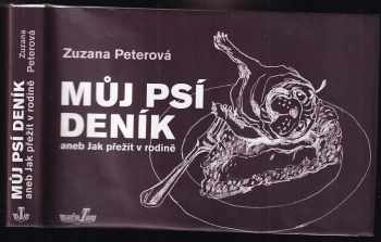 Můj psí deník, aneb, Jak přežít v rodině