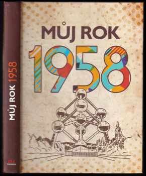 Můj rok 1958