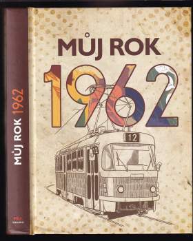 Můj rok 1962