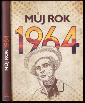 Jiří Rybička: Můj rok 1964