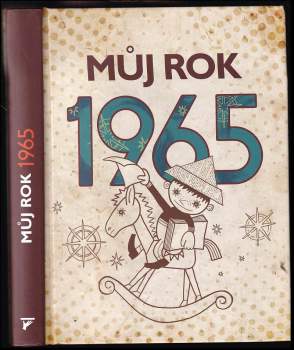 Alena Breuerová: Můj rok 1965