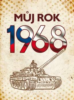Alena: Můj rok 1968