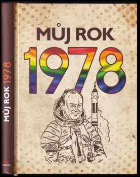 Michaela Tučková: Můj rok 1978