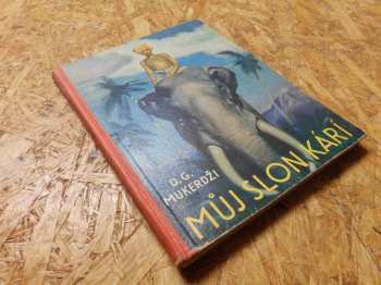 Dhan Gopal Mukerji: Můj slon Kárí