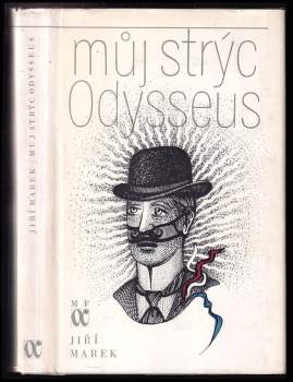 Jiří Marek: Můj strýc Odysseus