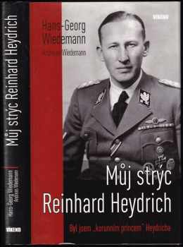 Andreas Wiedemann: Můj strýc Reinhard Heydrich