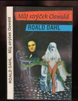 Můj strýček Oswald