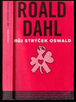 Můj strýček Oswald - Roald Dahl (2002, Volvox Globator) - ID: 594520