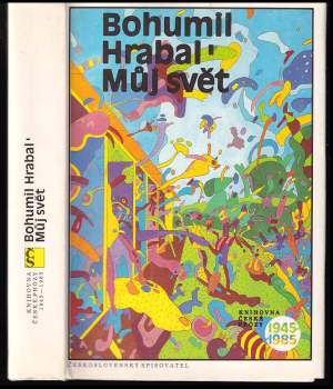 Bohumil Hrabal: Můj svět