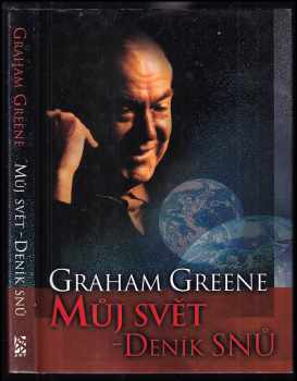 Můj svět - deník snů - Graham Greene (2001, BB art) - ID: 298135