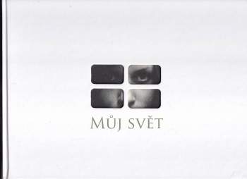 Jindřich Štreit: Můj svět