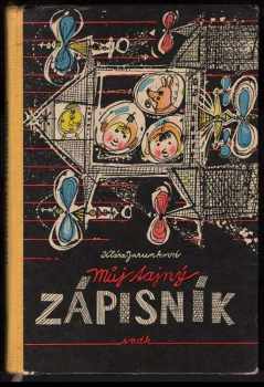 Klára Jarunková: Můj tajný zápisník