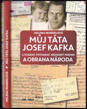 Helena Mandelová: Můj táta Josef Kafka