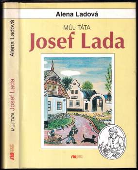 Alena Ladová: Můj táta Josef Lada