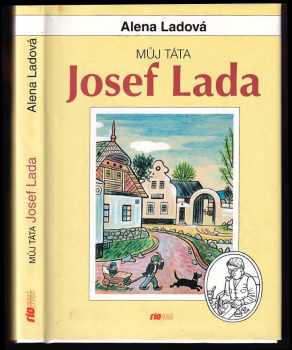 Můj táta Josef Lada