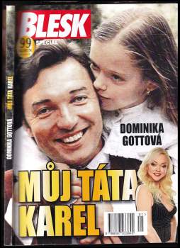 Dominika Gottová: Můj táta Karel