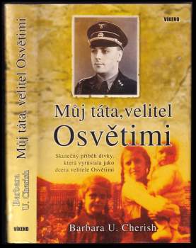 Barbara U Cherish: Můj táta, velitel Osvětimi