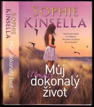 Můj (téměř) dokonalý život - Sophie Kinsella (2017, BB art) - ID: 267978