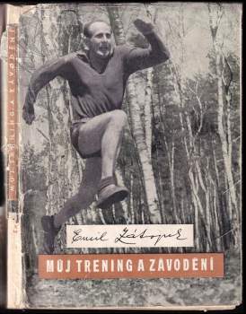 Emil Zátopek: Můj trening a závodění