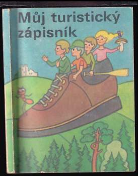 Jaroslav Foglar: Můj turistický zápisník