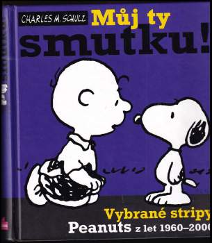 Můj ty smutku!