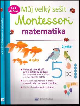 Můj velký sešit Montessori : Matematika