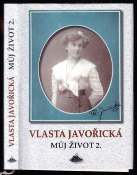 Vlasta Javořická: Můj život 2
