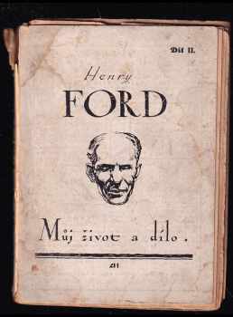 Henry Ford: Můj život a dílo