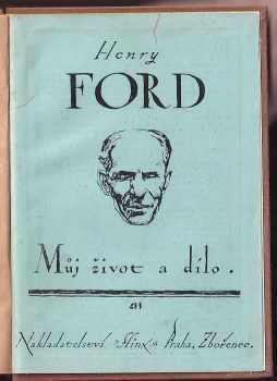 Henry Ford: Můj život a dílo