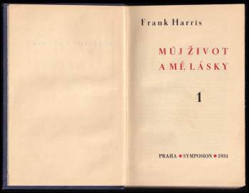 Frank Harris: Můj život a mé lásky