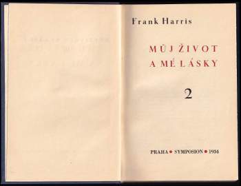 Frank Harris: Můj život a mé lásky