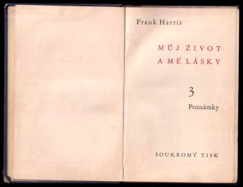 Frank Harris: Můj život a mé lásky