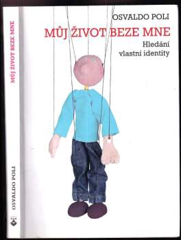 Můj život beze mne