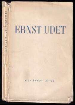 Ernst Udet: Můj život letce